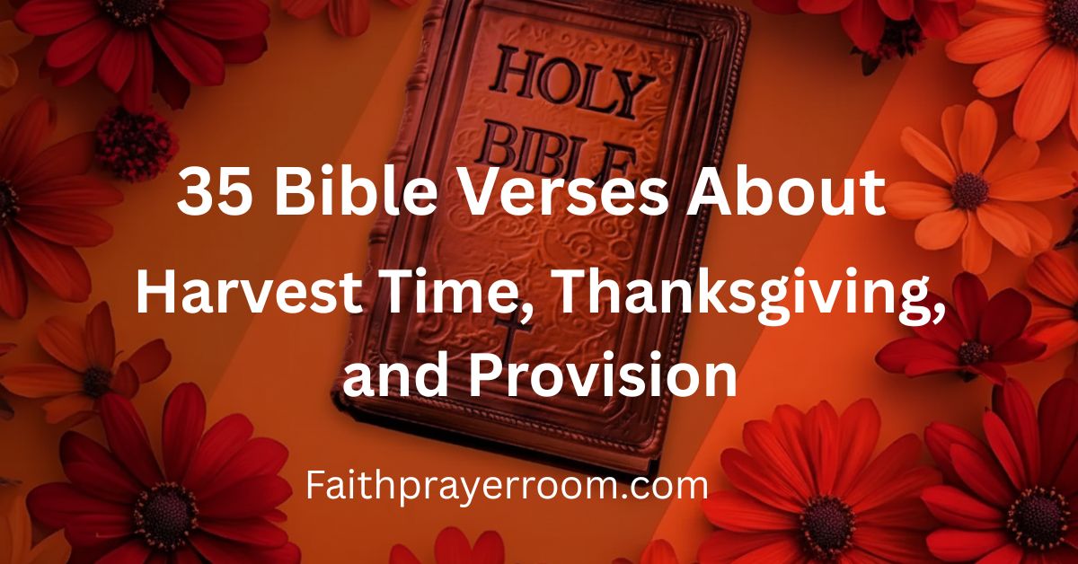 35-Bible-Verses-About-Harvest-Time-Thanksgiving-and-Provision