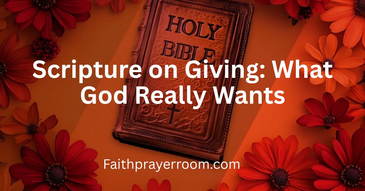 Scripture on Giving: What God Really Wants