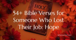 54+ Bible Verses for Someone Who Lost Their Job: Hope