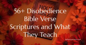 56+ Disobedience Bible Verse Scriptures and What They Teach