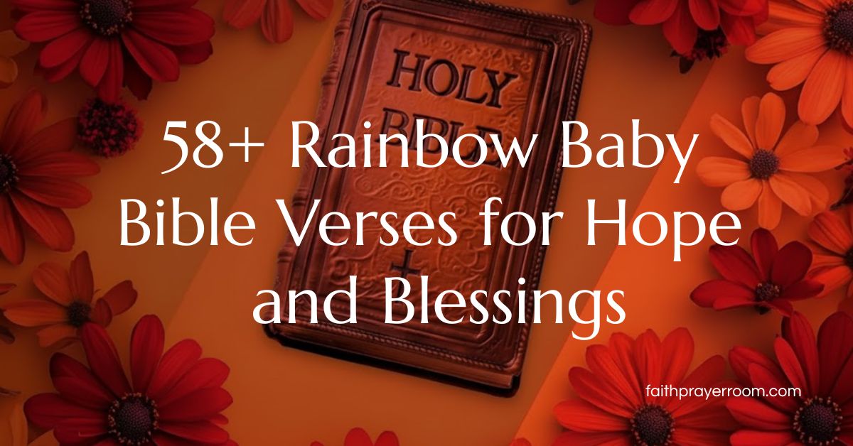 58+ Rainbow Baby Bible Verses for Hope and Blessings